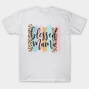 Blessed Mama Leopard Mama Shirt Mothers Day Gifts T-Shirt